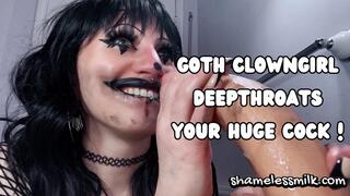 Goth Clown Deepthroats Ur Huge Cock