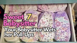 Your Babysitter Wets Her Pull-Ups (Sweet Babysitter 7)