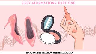 Sissy Affirmations | Binaural Sissification Mesmerize Audio (11 Minutes)