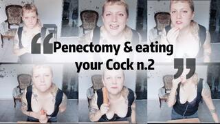 Penectomy and eating your cock again