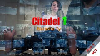 Citadel 1 - Part 1 - Natasha Ty - C4S Edition