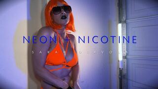 Neon and Nicotine