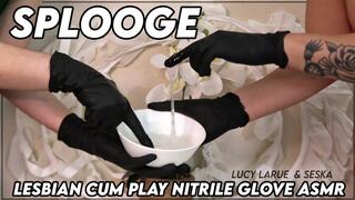 SPLOOGE Lesbian Cum Play Nitrile Glove ASMR
