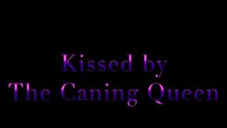 KISSED by The Caning Queen