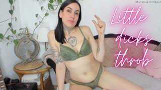 Little dicks throb
