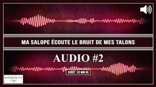 Ma salope écoute le bruit de mes talons MP3