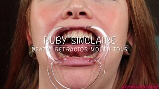 Ruby Sinclaire Dental Retractor Mouth Tour