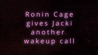 Ronin's back for another Jacki Love wake up call and he gets Amazon'd