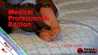 Darke Stalker: Medical Professionals Edition Part 5