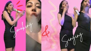 Smoking and SINGING