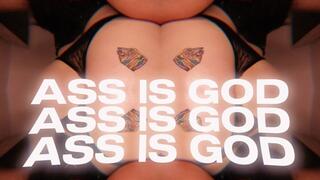 Ass Is GOD: THE PRAYER