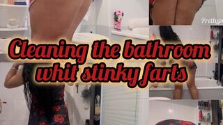 Cleaning the bathroom and farting a lot