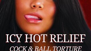 Icy Hot Relief - Bella Trixxx's CBT for Good Slaves