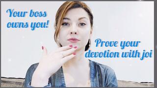 Your boss owns you! JOI, SPH, DENIAL