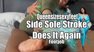 Side Sole Stroke Does It Again Footjob