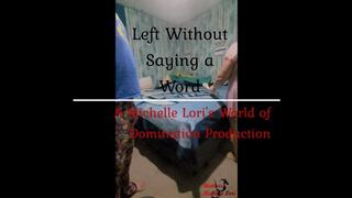 Left Without Telling Me