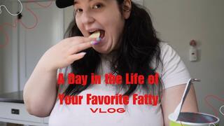 A Day in the Life of Your Favorite Fatty, Vlog