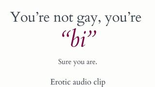You're Not Gay, You're Bi