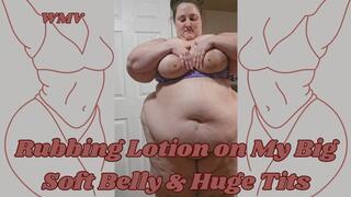 SSBBW Rubs Lotion All Over Her Belly and Tits WMV