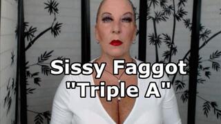 Sissy Faggot Triple A Acknowledge Accept Affirm XHD (MP4)