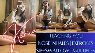 Karina: Teaching You Nose Smoke, Sip-Swallow and New Exercises