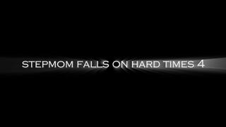 StepMom falls on Hard Times 4
