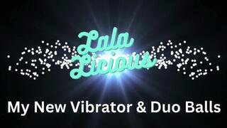Lala Licious - New Vibrator and Butt Beas