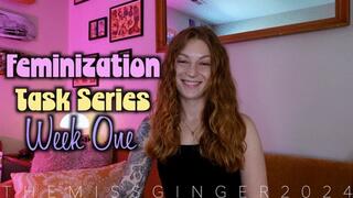 Feminzation Task Series: Week One