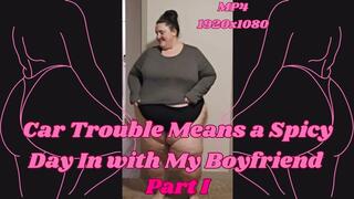 SSBBW Rachel's Car Trouble Makes for a Spicy Change of Plans MP4 1920x1080