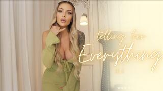 Telling her Everything 2