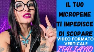 Il tuo micropene ti impedisce di scopare (Ita verticale)