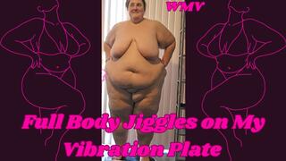 SSBBW Rachel Full Body Jiggles on a Vibration Plate WMV