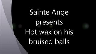 Hot wax on his balls