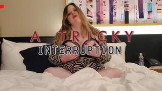 A Tricky Interruption || JOI TABOO
