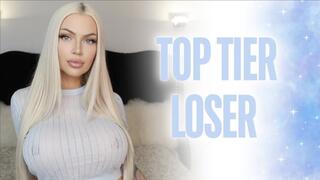 Top Tier Loser
