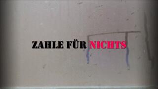 Zahle für nichts 02 (kleine Version)