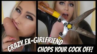 Crazy Ex-Girlfriend Chops Your Cock Off!