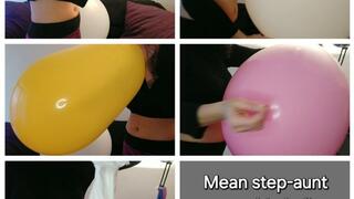 Mean step-aunt pops your balloons
