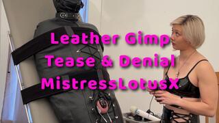 Leather Chastity Gimp Bound and edged by Mistress Lotus