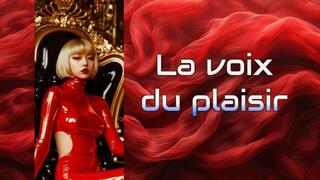 La voix du plaisir