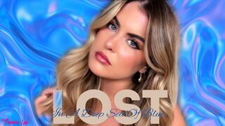 Lost In A Deep Sea of Blue