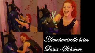 German Femdom - Breathplay with my Latex Slave in Chastity Cage