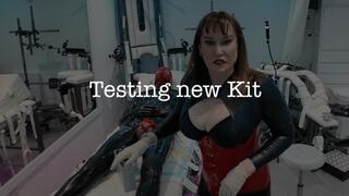 Testing the New Kit