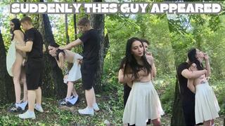 Suddenly This Guy Appeared (abridged)