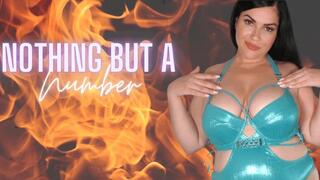 You're nothing but a number