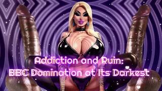 Addiction and Ruin: BBC Domination at Its Darkest