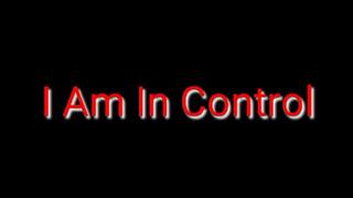I Am In Control Audio Trance