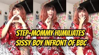 Step-Mommy Humiliates Sissy Boy Infront Of BBC