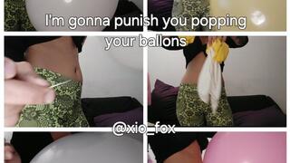 I'm gonna punish you and POP this ballons SPA & ENG