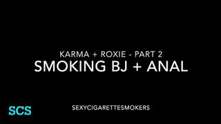 Anal Threesome with two sexy Newport Smokers (Karma + Roxie Part 2)